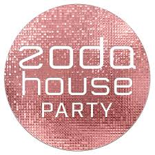 Zoda House Party